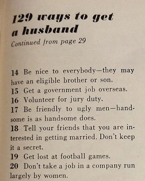 Статья ″129 способов найти мужа″ за 1958 год показывает, что прежнего мира больше нет Может, эти советы пригодятся и вам.